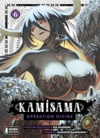 Kamisama - Opération Divine 6. Tome 6