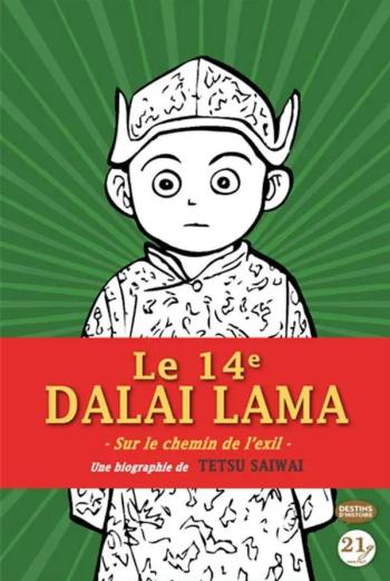 Couverture de l'album Le quatorzième Dalaï-Lama - Sur le chemin de l'exil (One-shot)