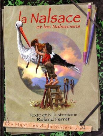 Couverture de l'album Les Mystères de la Nintérieure - 1. La Nalsace et les Nalsaciens