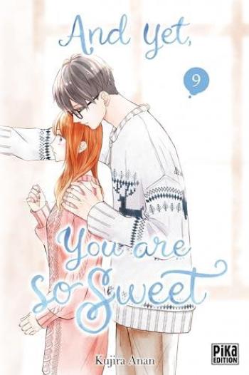 Couverture de l'album And yet, you are so sweet - 9. Tome 9