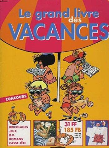 Couverture de l'album Le grand livre des vacances - 1. Eté 1999