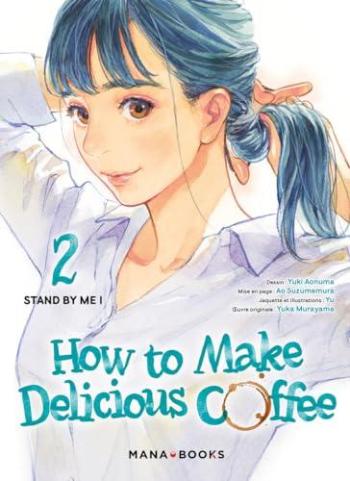 Couverture de l'album How to Make Delicious Coffee - 2. Tome 2