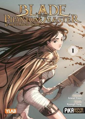 Couverture de l'album Blade of the Phantom Master - Le Nouvel Angyo Onshi - 1. Tome 1