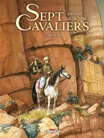 Sept Cavaliers 2. Le Prix du sang