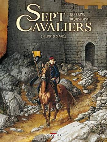 Couverture de l'album Sept Cavaliers - 3. Le Pont de Sépharée