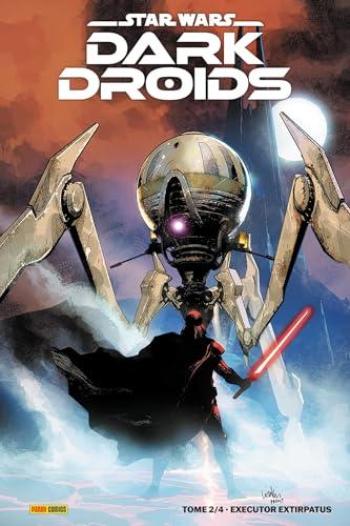 Couverture de l'album Star Wars Dark Droids (2023) - 2. Executor Extirpatus - Édition Collector