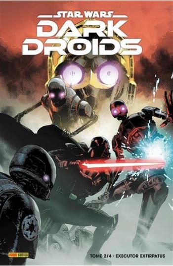 Couverture de l'album Star Wars Dark Droids (2023) - 2. Executor Extirpatus