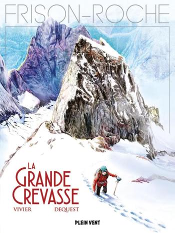 Couverture de l'album Frison-Roche - 2. La grande crevasse