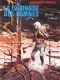 Bernard Prince : 7. La Fournaise des damnés