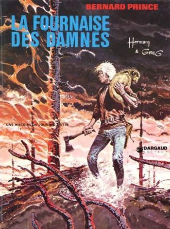 Couverture de l'album Bernard Prince - 7. La Fournaise des damnés