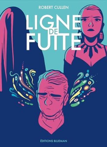 Couverture de l'album Ligne de fuite (Robert Cullen) (One-shot)