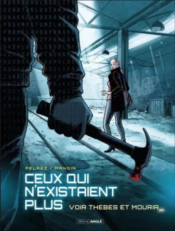 Couverture de l'album Ceux qui n'existaient plus - 2. Voir Thèbes et mourir_