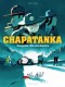 Chapatanka : 1. Une petite ville sans histoire