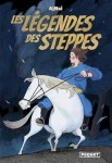 Les Légendes des steppes (One-shot)