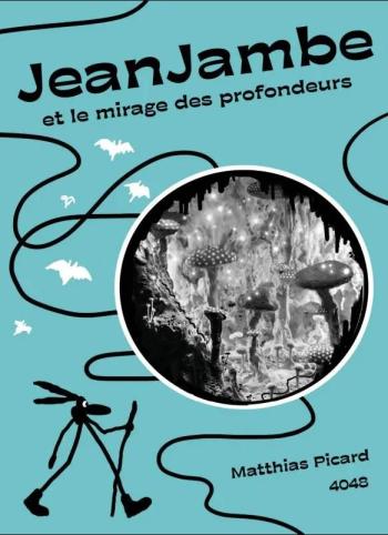 Couverture de l'album JeanJambe et le mirage des profondeurs (One-shot)