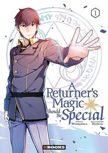 Couverture de l'album A Returner's Magic Should be Special - 1. Tome 1