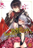 The Brave Wish Revenging 8. Tome 8