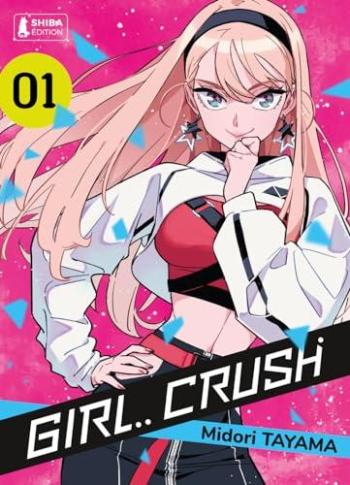 Couverture de l'album Girl.. Crush - 1. Tome 1