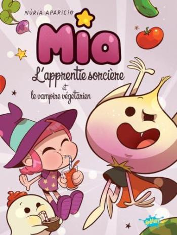 Couverture de l'album Mia l'apprentie sorcière - 1. Mia l'apprentie sorcière et le vampire végétarien