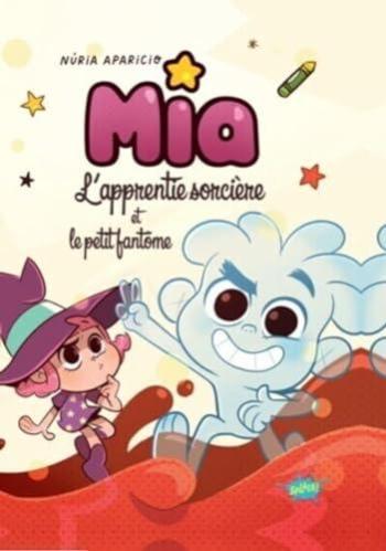 Couverture de l'album Mia l'apprentie sorcière - 2. Mia l'apprentie sorcière et l'ami invisible