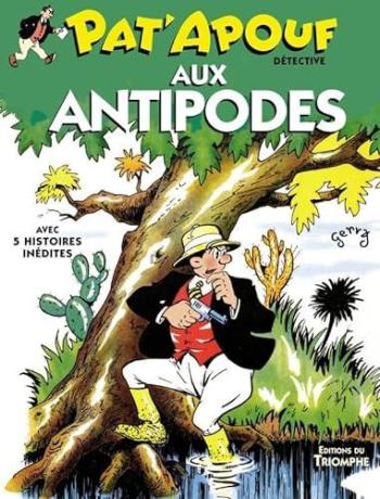 Couverture de l'album Pat'apouf - 7. Pat'apouf aux antipodes