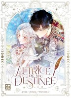 Autrice de ma destinée 1. Tome 1