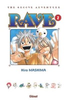 Rave INT. The Groove adventure 2