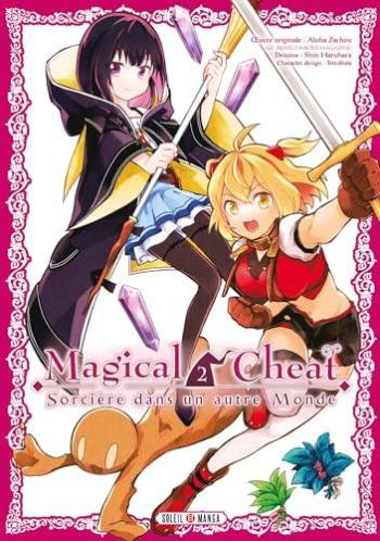 Couverture de l'album Magical Cheat - Sorcière dans un autre Monde - 2. Tome 2