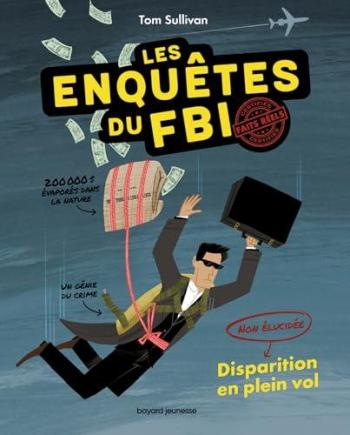 Couverture de l'album Les enquêtes du FBI - Certifiés faits réels - 1. Disparition en plein vol