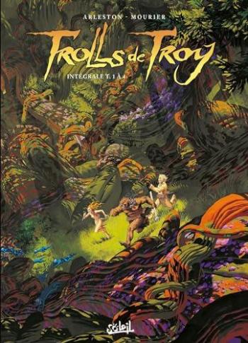 Couverture de l'album Trolls de Troy - INT. Intégrale 1 - Tomes 1 à 4
