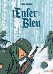 L'Enfer Bleu (Infierno Azul) : 1. Tome 1