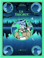La Brigade (One-shot)