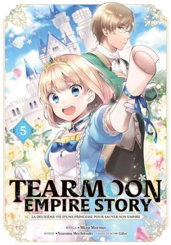 Couverture de l'album Tearmoon Empire Story - La deuxième vie d'une Princesse pour sauver son Empire - 5. Tome 5