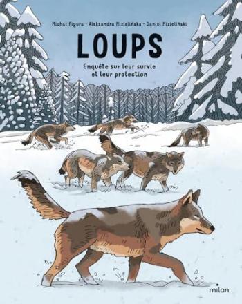 Couverture de l'album Loups - enquête sur leur survie et leur protection (One-shot)