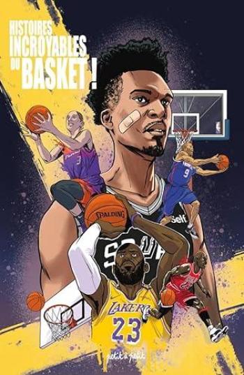 Couverture de l'album Histoires incroyables du Basket (One-shot)