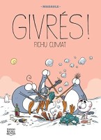 Givrés ! 4. Fichu climat