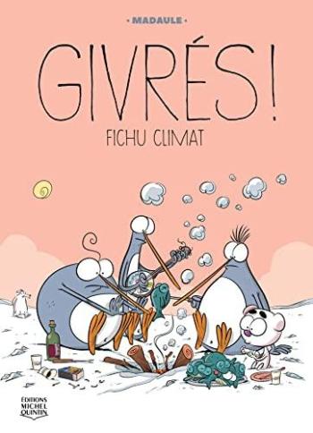 Couverture de l'album Givrés ! - 4. Fichu climat