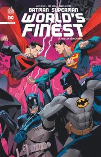 Couverture de l'album Batman Superman World's Finest - 4. Que son règne vienne