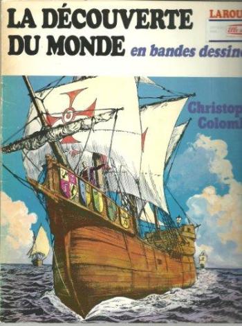 Couverture de l'album La découverte du monde en bande dessinée - 4. Christophe Colomb