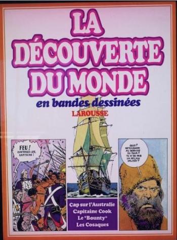 Couverture de l'album La découverte du monde en bande dessinée - INT. Intégrale 5 : Cap sur l'Australie - Capitaine Cook - Le "Bounty" - Les Cosaques