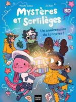 Mystères et sortilèges 7. Un anniversaire du tonnerre !