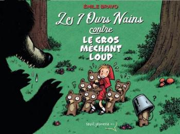 Couverture de l'album Les sept ours nains - 5. Les 7 Ours Nains contre le Gros Méchant Loup