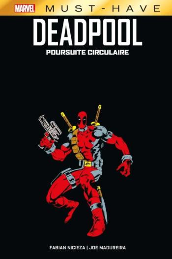 Couverture de l'album Best of Marvel - Must-have - 101. Deadpool : poursuite circulaire