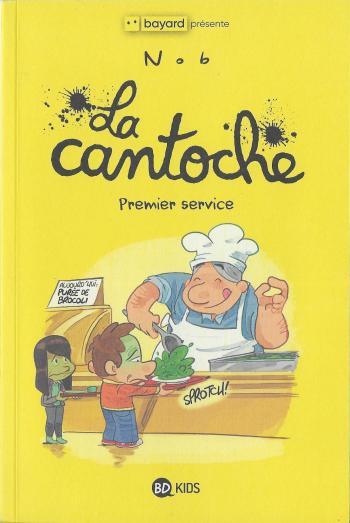 Couverture de l'album La Cantoche - 1. Premier service