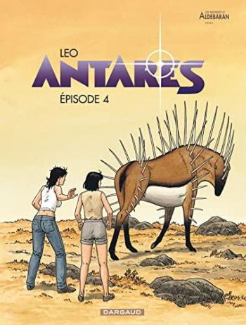 Couverture de l'album Les Mondes d'Aldébaran III - Antarès - 4. Épisode 4