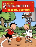 P'tits Bob et Bobette 16. Le sport, c'est fun