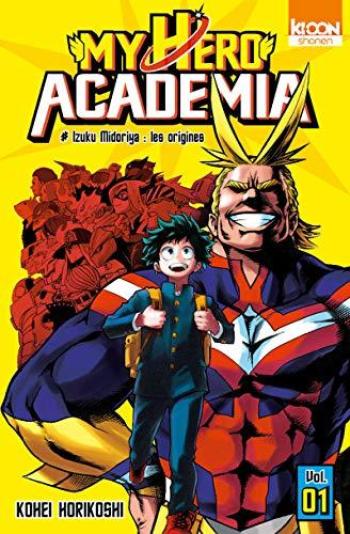 Couverture de l'album My Hero Academia - 1. Izuku Midoriya : les Origines