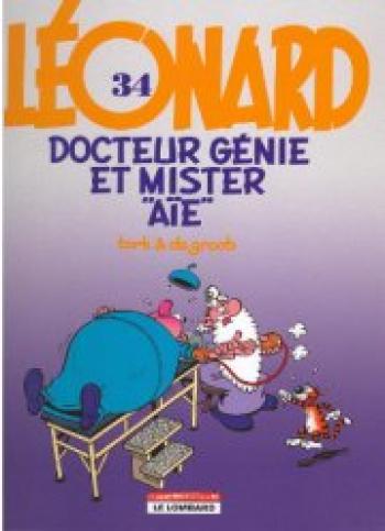 Couverture de l'album Léonard - 34. Docteur Génie et Mister "Aïe"