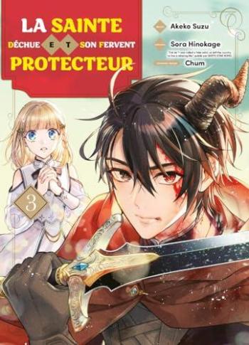 Couverture de l'album La Sainte déchue et son fervent Protecteur - 3. Tome 3