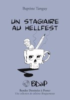 BDàP - Bandes dessinées à poster HS. Un stagiaire au Hellfest